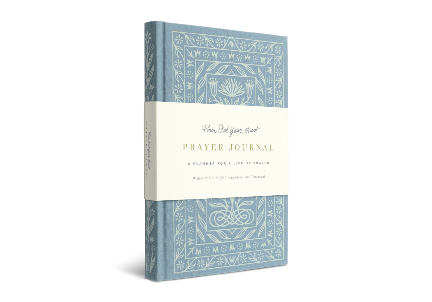 Pour Out Your Heart Prayer Journal: A Planner for a Life of Prayer Cloth over Board, Cloth over Board
