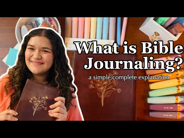 What is Bible Journaling? A Simple, Complete Explanation✨✝️