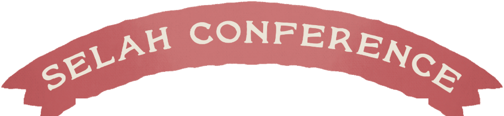 Selah Conference